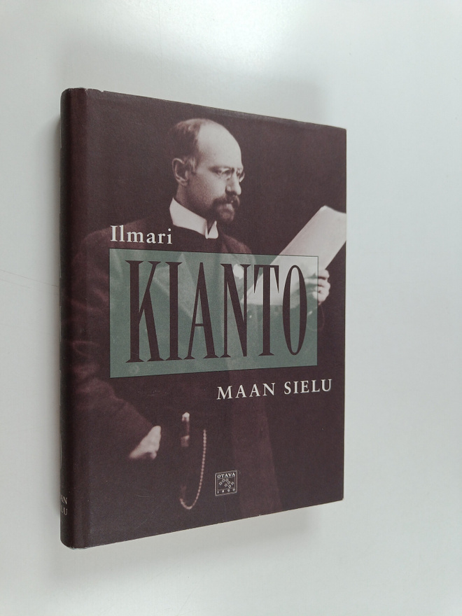 Ilmari Kianto : Maan sielu : kertomuksia (signeerattu, te...