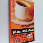 Kari Aavasto ym. : Jännittääkö : pelko hallintaan - pikkukuva 1