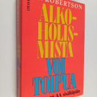 Nan Robertson : Alkoholismista voi toipua : millainen on ... - pikkukuva 1