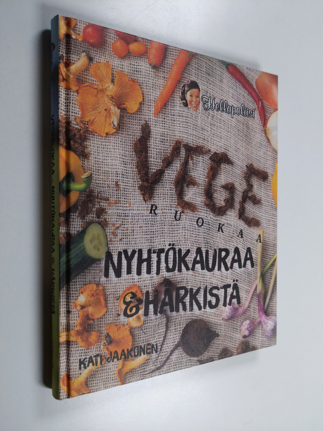 Kati Jaakonen : Vegeruokaa : nyhtökauraa & härkistä