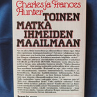 Hunter,Charles ja Frances: Toinen matka ihmeiden maailmaan - pikkukuva 2