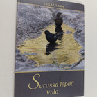 Laila Liukka : Surussa lepää valo - pikkukuva 1
