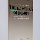 Roelf Haan : The economics of honour : biblical reflectio... - pikkukuva 1