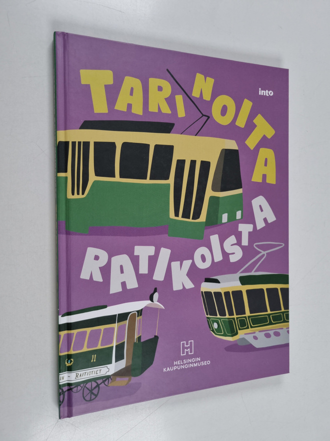 Anna Finnilä : Tarinoita ratikoista