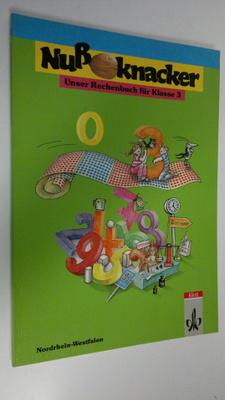 Nussknacker : Unser Rechenbuch fur Klasse 3