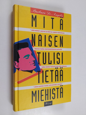 Barbara De Angelis : Mitä naisen tulisi tietää miehistä