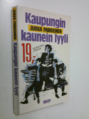 Jukka Parkkinen : Kaupungin kaunein lyyli