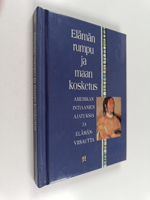 Ilkka (suomentanut) Terho : Elämän rumpu ja maan kosketus