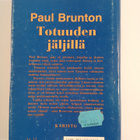 Paul Brunton : Totuuden jäljillä - pikkukuva 2