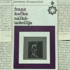 Franz Kafka - Nälkätaiteilija (sid.) - pikkukuva 2