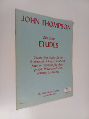 John Thompson : First Grade Etudes : Twenty-four studies ...