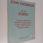John Thompson : First Grade Etudes : Twenty-four studies ... - pikkukuva 1