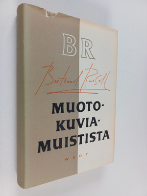 Bertrand Russell : Muotokuvia muistista ja muita esseitä