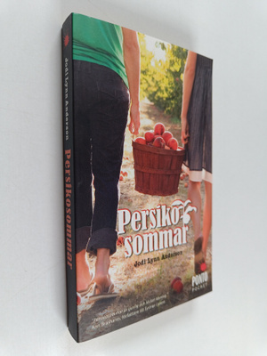 Jodi Lynn Anderson : Persikosommar