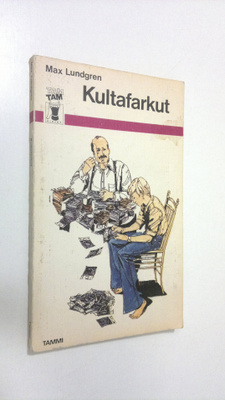 Max Lundgren : Kultafarkut