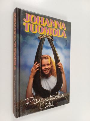 Johanna Tuomola : Ratsutallin Kati