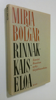 Mirja Bolgar : Rinnakkaiseloa : Esseitä Ranskan nykykirja...