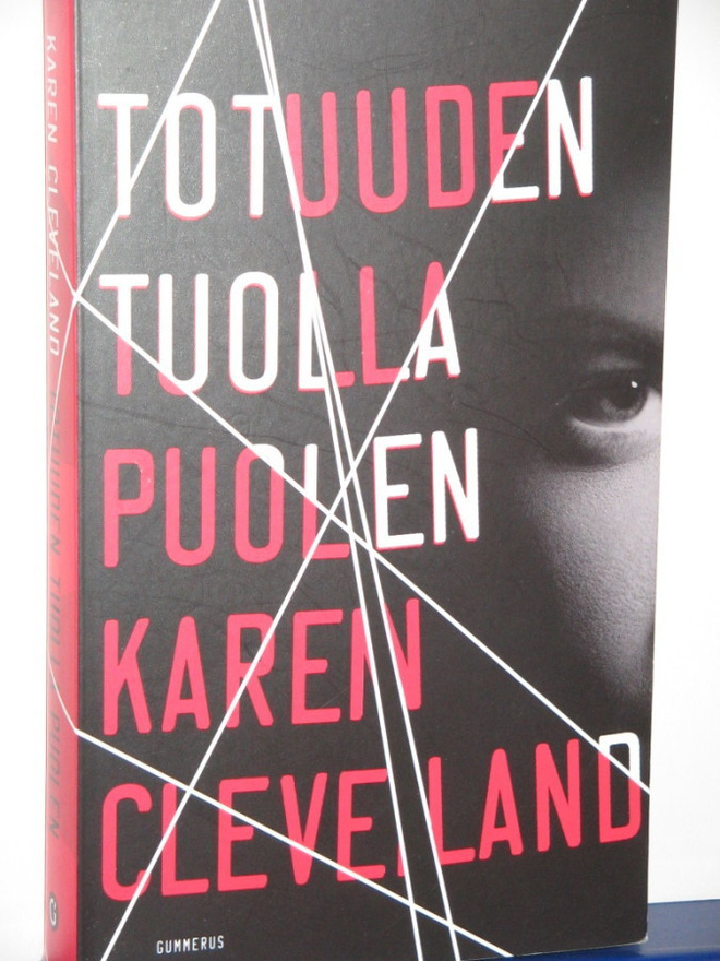 Karen Cleveland : TOTUUDEN TUOLLA PUOLEN