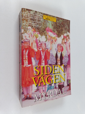 Jan Myrdal : Sidenvägen : en resa från Höga Pamir och Ili...
