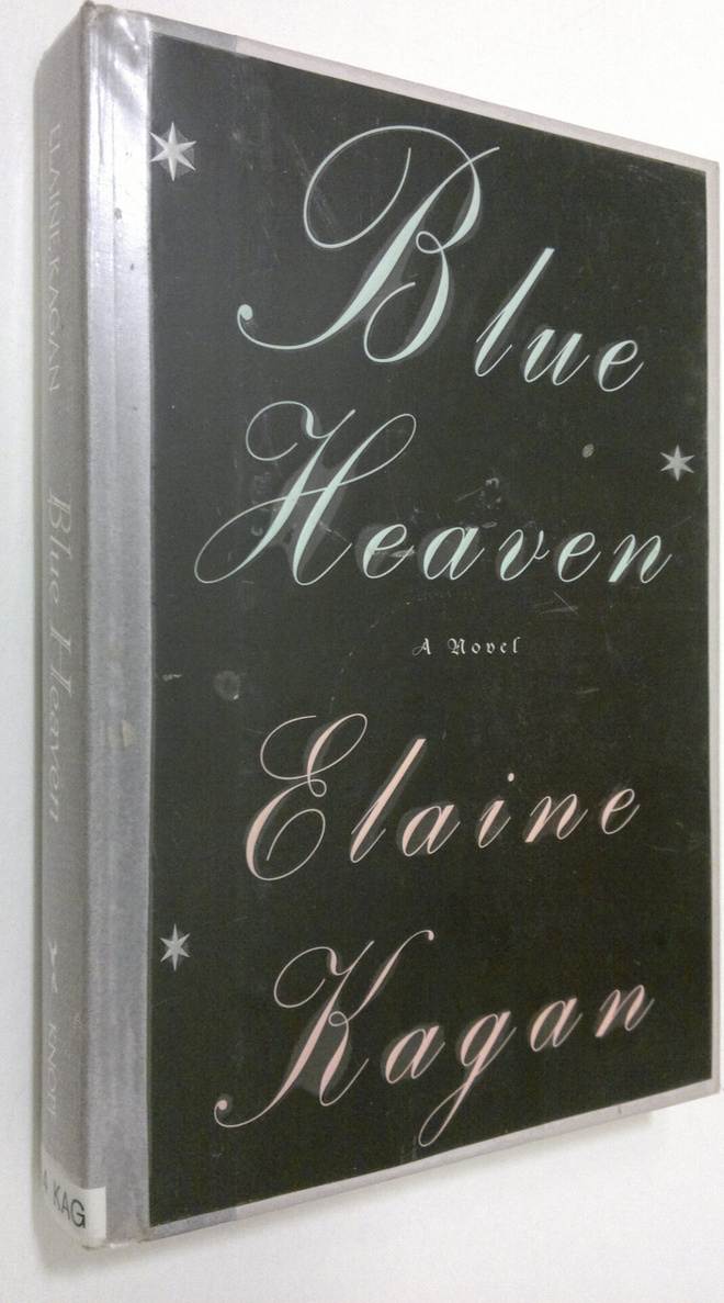 Elaine Kagan : Blue Heaven