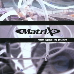 Matrix - The War Is Over (CD)