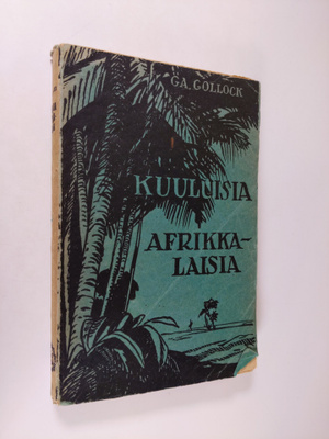 Georgina A. Gollock : Kuuluisia afrikkalaisia