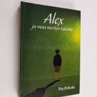 Pia Peltola : Alex ja maa merten takana - pikkukuva 1