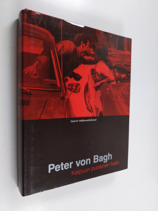 Peter von Bagh : Kaipuun punainen hetki - Suuret rakkause...