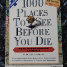 Patricia Schultz: 1000 Places to See Before You Die - pikkukuva 1