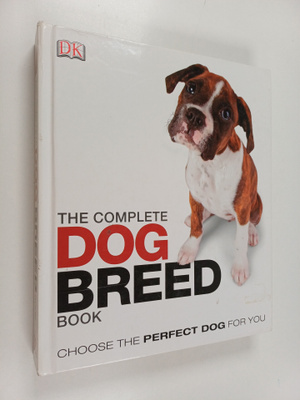 The Complete Dog Breed Guide