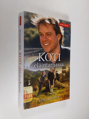 Benjamin Mee : Koti eläintarhassa