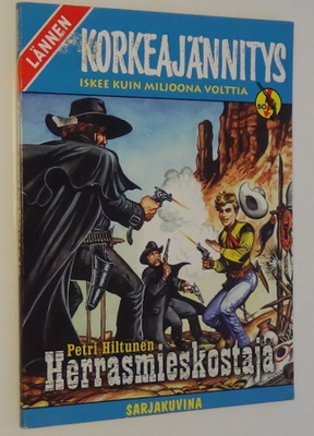 Petri Hiltunen : Herrasmieskostaja - Lännen Korkeajännitys