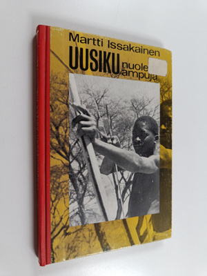 Martti Issakainen : Uusiku, nuolenampuja