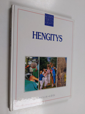 Charles B. (toim.) Clayman : Kodin terveyskirjasto Hengitys