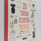 Julia Kuo : 20 tapaa piirtää mekko ja 44 muuta upeaa vaat... - pikkukuva 1