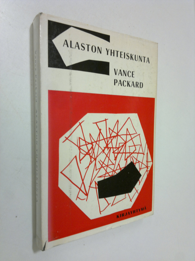 Vance Packard : Alaston yhteiskunta
