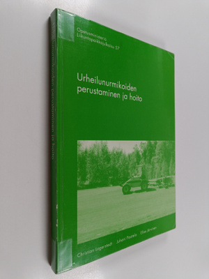 Christian Lagerstedt : Urheilunurmikoiden perustaminen pe...