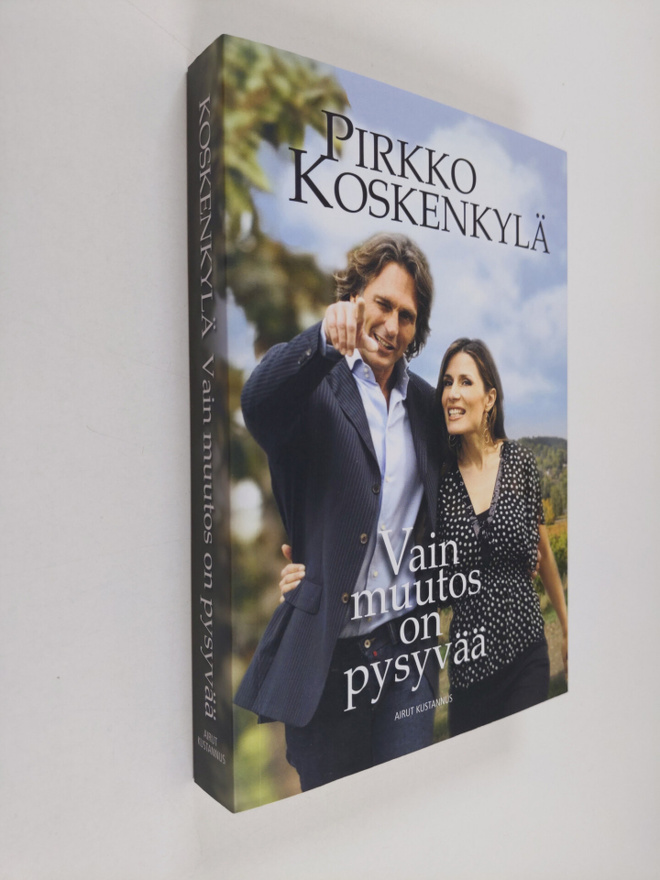 Pirkko Koskenkylä : Vain muutos on pysyvää : romaani