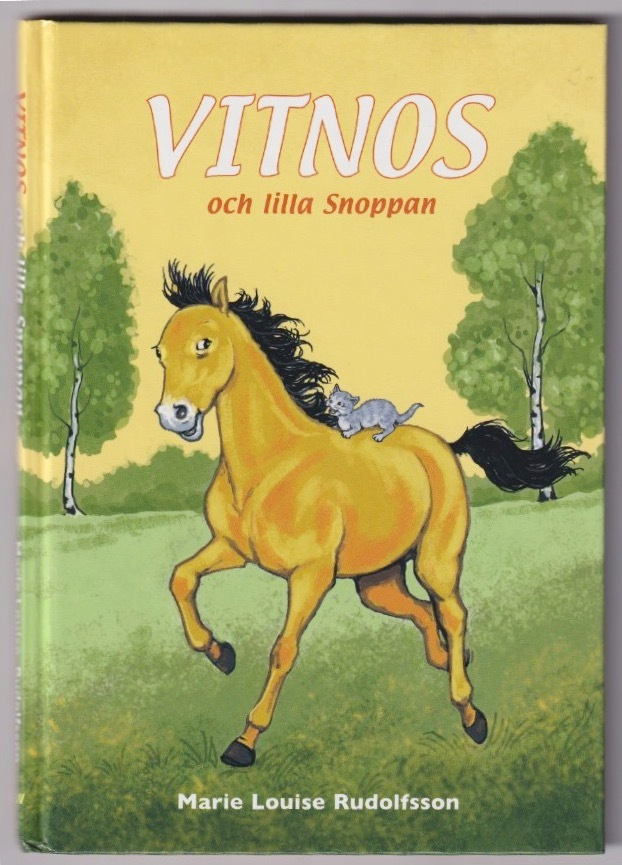 Marie Louise Rudolfsson: Vitnos och lilla Snoppan