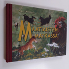 Kirsti Hassinen : Maatiaisten matkassa - pikkukuva 1