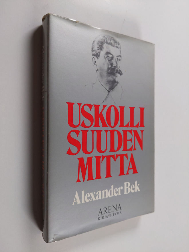 Aleksander Bek : Uskollisuuden mitta