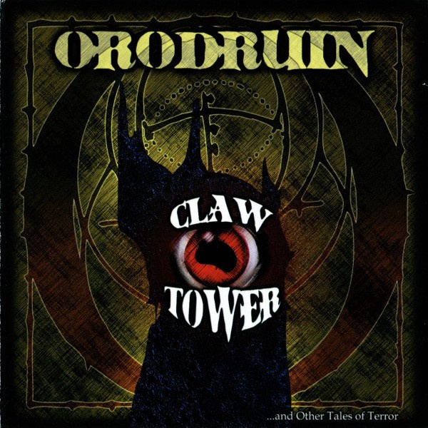 Orodruin - Claw Tower ...And Other Tales of Terror CD
