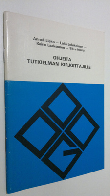 Anneli Lieko : Ohjeita tutkielman kirjoittajille