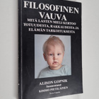 Alison Gopnik : Filosofinen vauva : mitä lasten mieli ker... - pikkukuva 1
