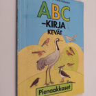 Rauni Muikku : ABC kirja : pienaakkoset , Kevät - pikkukuva 1