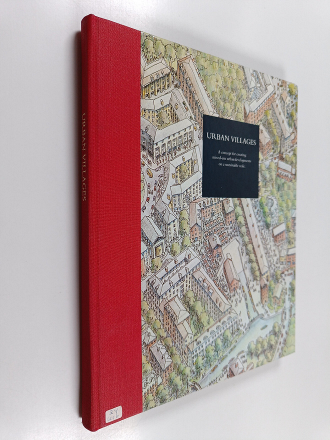Tony Aldous : Urban Villages - A Concept for Creating Mix...