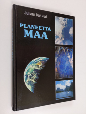 Juhani Kakkuri : Planeetta Maa (signeerattu, tekijän omiste)