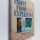 Michael J. O'Brien ym. : Profit from Experience - How to ... - pikkukuva 1