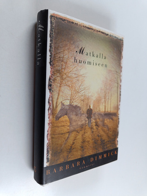 Barbara Dimmick : Matkalla huomiseen