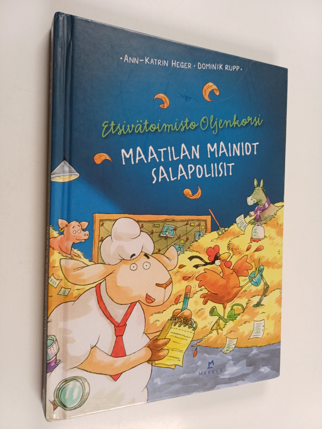 Ann-Katrin Heger : Maatilan mainiot salapoliisit